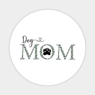 Dog mom green Magnet